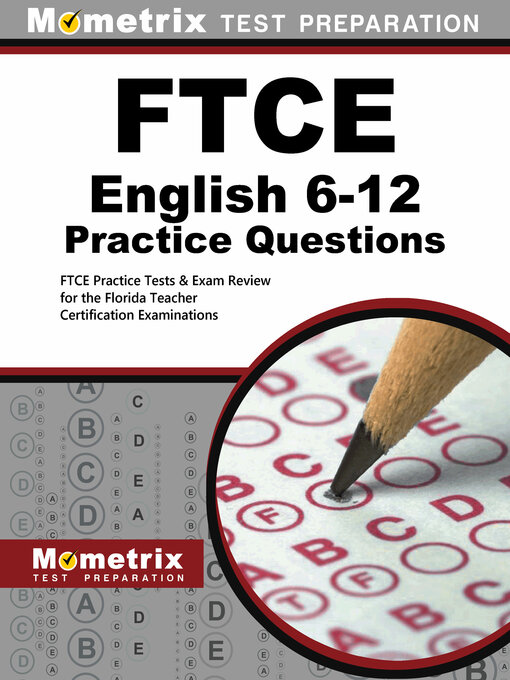 Title details for FTCE English 6-12 Practice Questions by FTCE Exam Secrets Test Prep Staff - Available
